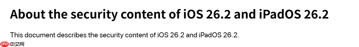 iPhone用户建议立即更新！苹果紧急推送WebKit漏洞补丁