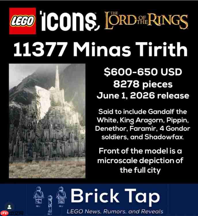 刚铎之城降临！乐高×魔戒新作惊传破8千片积木 预计2026年现身