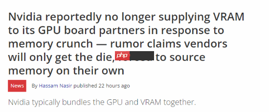 实在是太贵！曝英伟达断供厂商显存 显卡还要涨价