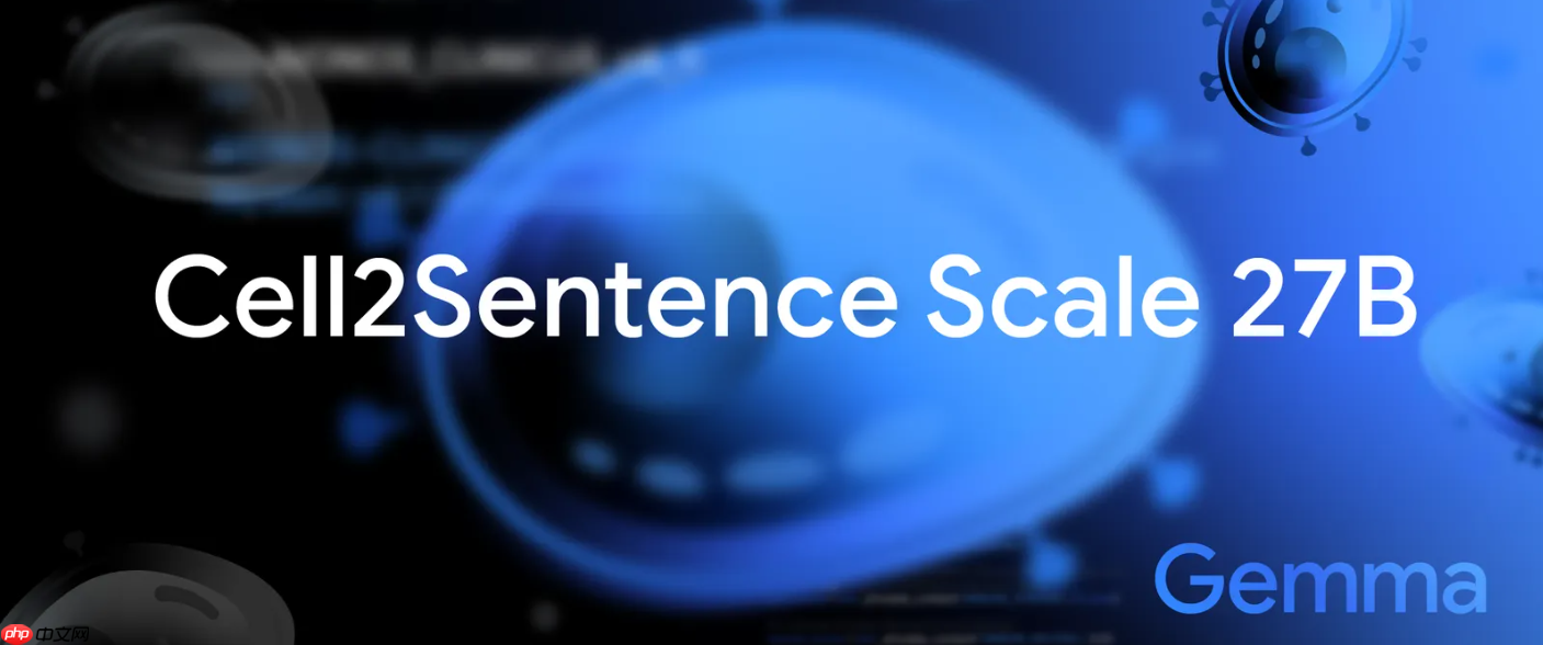 deepmind 携手耶鲁大学发布 c2s-scale27b 模型