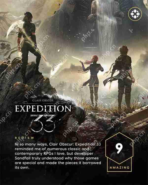 《光与影：33号远征队》IGN 9分好评 获M站必玩认证